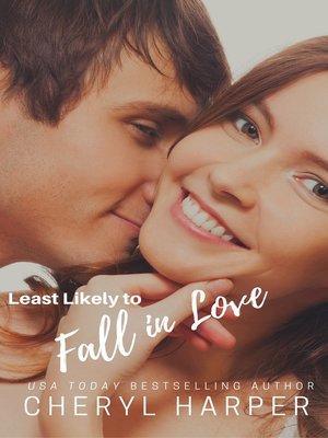 cover image of Least Likely to Fall in Love